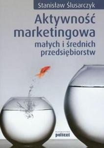 Aktywno marketingowa maych i rednich przedsibiorstw - 2825679371