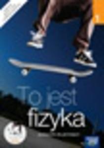 FIZYKA cz.1 GIMNAZJUM Podrcznik TO JEST FIZYKA wyd.2013 - 2825648651