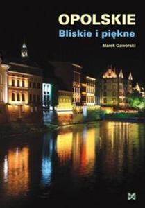 Opolskie Bliskie i pikne - 2825679525