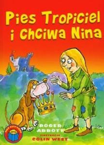 Pies Tropiciel i Chciwa Nina - 2825679533
