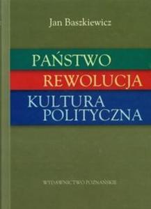 Pastwo rewolucja kultura polityczna - 2825679547