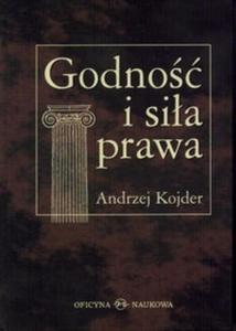 Godno i sia prawa Szkice socjologicznoprawne - 2825679853