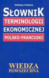 Sownik terminologii ekonomicznej polsko-francuski - 2825679857