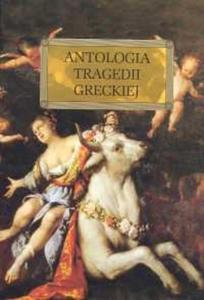 Antologia tragedii greckiej - 2825679891