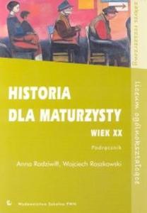 Historia dla maturzysty Wiek XX Podrcznik - 2825679969