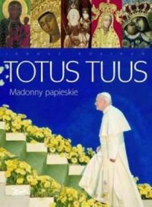 Totus tuus Madonny papieskie - 2825680008