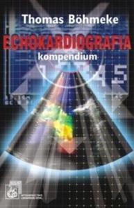 Echokardiografia. Kompendium - 2825680020