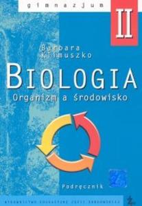 Biologia 2 Podrcznik Organizm a rodowisko wyd.2009 - 2825680143