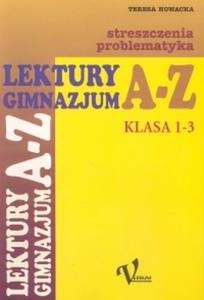 Streszczenia problematyka Lektury gimnazjum A-Z Klasa 1-3 - 2825680192