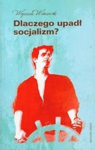 Dlaczego upad socjalizm? - 2825680376