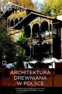 Architektura drewniana w Polsce - 2825680514