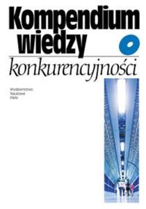 Kompendium wiedzy o konkurencyjnoci - 2825680540