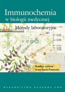 Immunochemia w biologii medycznej - 2825680545