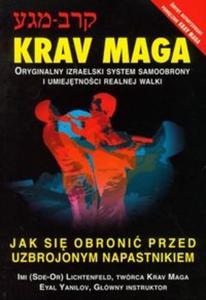 Krav Maga Jak si obroni przed uzbrojonym napastnikiem