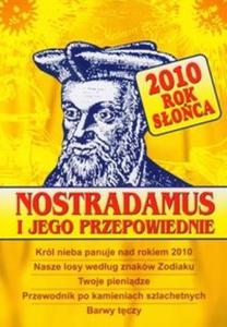 Nostradamus i jego przepowiednie 2010 Rok Soca - 2825680929