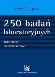 250 bada laboratoryjnych