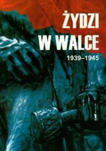 ydzi w walce 1939-1945 t.1