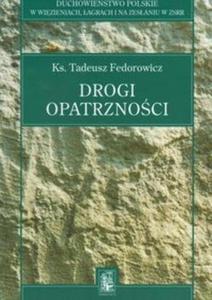 Drogi opatrznoci t.1 - 2825681072