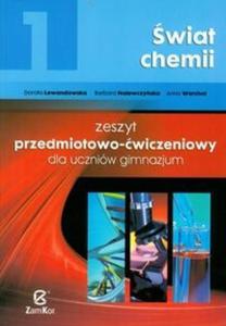 wiat chemii. Gimnazjum, cz 1. Zeszyt przedmiotowo-wiczeniowy