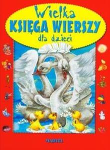 Wielka ksiga wierszy dla dzieci - 2825648882