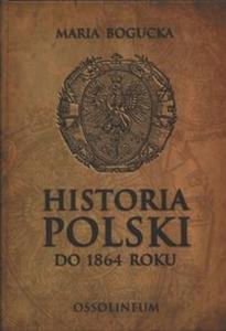 Historia Polski do 1864 roku