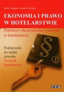 Ekonomia i prawo w hotelarstwie Podrcznik - 2825681283