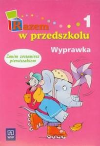 Razem w przedszkolu 1 Wyprawka - 2825681388