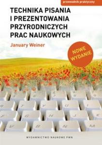 Technika pisania i prezentowania przyrodniczych prac naukowych - 2825681507