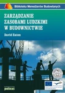 Zarzdzanie zasobami ludzkimi w budownictwie - 2825681550