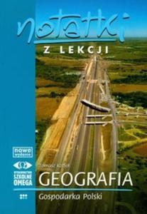 Notatki z lekcji Geografia Gospodarka Polski - 2825681600