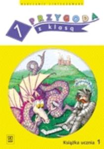 Przygoda z klas. Klasa 1.Ksika ucznia 1 - 2825648947