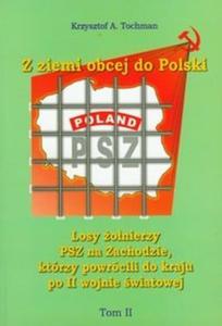 Z ziemi obcej do Polski t.2 - 2825681873