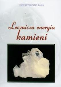 Lecznicza energia kamieni - 2825681876