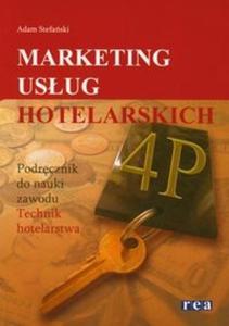 Marketing usug hotelarskich - podrcznik do nauki zawodu technik hotelarstwa