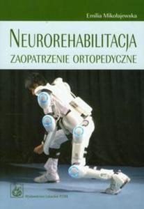 Neurorehabilitacja Zaopatrzenie ortopedyczne - 2825682158