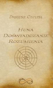 Huna Dowiadczanie rozumienia - 2825682185