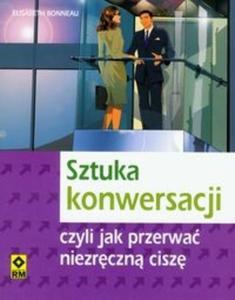 Sztuka konwersacji czyli jak przetrwa niezrczn cisz - 2825682221