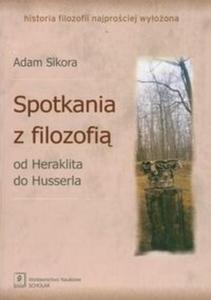 Spotkania z filozofi Od Heraklita do Husserla - 2825682360