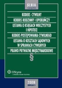 Kodeks cywilny Kodeks rodzinny i opiekuczy Ustawa o ksigach wieczystych i hipotece Kodeks...