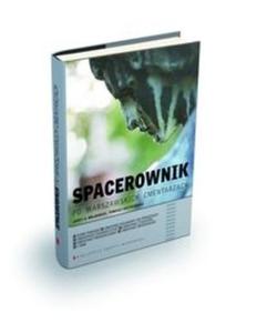 Spacerownik po warszawskich cmentarzach - 2825682601