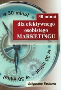 30 minut dla efektywnego osobistego marketingu - 2825682620