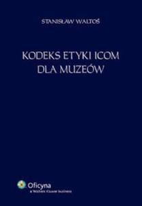 Kodeks etyki ICOM dla muzew - 2825682906