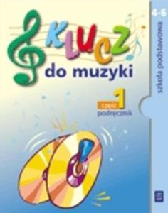 Klucz do muzyki 4-6 Podrcznik Cz 1 - 2825649089