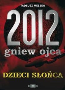 2012 Gniew Ojca Dzieci Soca