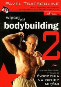 Wicej ni bodybuilding 2. wiczenia na grupy mini - 2825683228