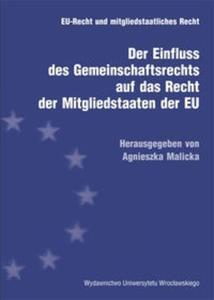 Der Einfluss des Gemeinschaftsrechts auf das Recht der Mitgliedstaaten der EU - 2825683231