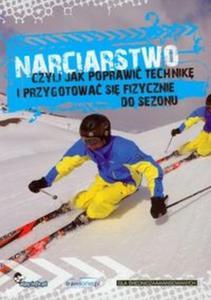 Narciarstwo czyli jak poprawi technik i przygotowa si fizycznie do sezonu - 2825683412