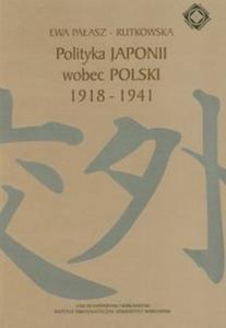 Polityka Japonii wobec Polski 1918-1941 - 2825683480