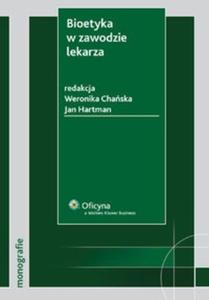 Bioetyka w zawodzie lekarza - 2825683665