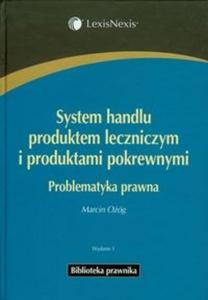 System handlu produktem leczniczym i produktami pokrewnymi